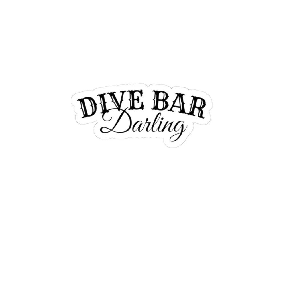 Dive Bar Darling Kiss-Cut Sticker | Retro Script Decal, Laptop Sticker