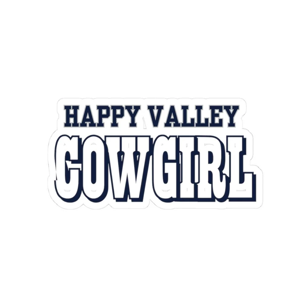 Happy Valley Cowgirl Sticker | Kiss-Cut Vinyl Decal